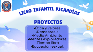 Proyectos del Liceo Infantil Picard&iacute;as: Educaci&oacute;n Sexual y Valores