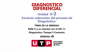 DSM-V y CIE-11 en Diagn&oacute;stico Diferencial - UTP Semana 6