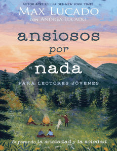 Ansiosos por Nada: Gu&iacute;a Juvenil para Superar la Ansiedad