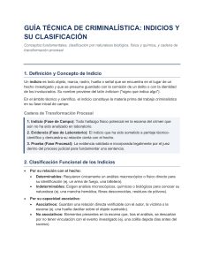 Gu&iacute;a T&eacute;cnica de Criminal&iacute;stica: Indicios y Clasificaci&oacute;n