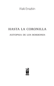 Autopsia de los Borbones: Hasta la coronilla