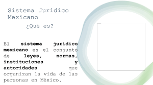 Sistema Jur&iacute;dico Mexicano: Definici&oacute;n y Funciones