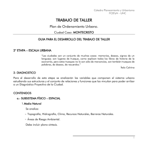 Gu&iacute;a taller ordenamiento urbano Montecristo UNC