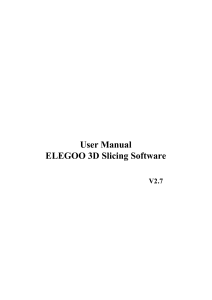 ELEGOO 3D Slicing Software V2.7 User Manual