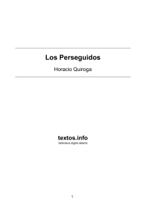 Horacio Quiroga - Los Perseguidos